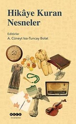Hikaye Kuran Nesneler - Hece Yayınları