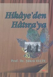 Hikaye’den Hatıra’ya - Akçağ Yayınları