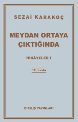 Hikayeler 1: Meydan Ortaya Çıktığında - 1