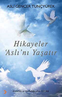 Hikayeler Aslı’nı Yaşatır - 1
