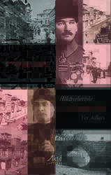 Hikayeleriyle Gaziantep Yer Adları - Aktif Yayınevi