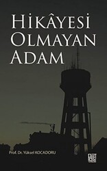 Hikayesi Olmaya Adam - Palet Yayınları