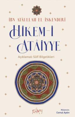 Hikem-i Ataiyye Açıklamalı Sufi Bilgelikleri - 1
