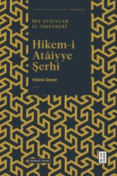Hikem-i Ataiyye Şerhi - Ketebe Yayınları