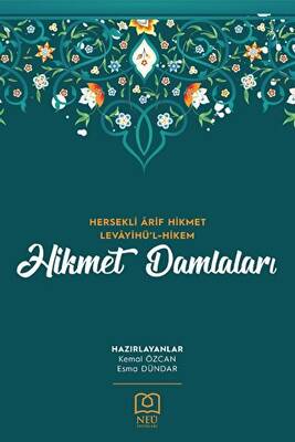 Hikmet Damlaları - Hersekli Arif Hikmet Levâyihü`l-Hikem - 1