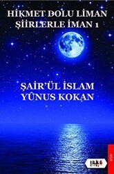 Hikmet Dolu Liman Şiirlerle İman 1 - Tilki Kitap