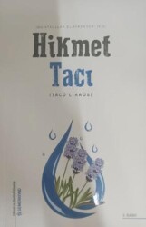 Hikmet Tacı Tacü`l-Arus - Semerkand Yayınları