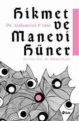 Hikmet ve Manevi Hüner - Şule Yayınları