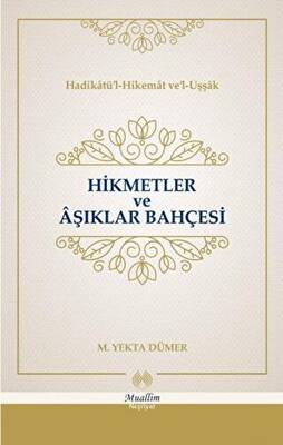 Hikmetler ve Aşıklar Bahçesi - 1