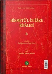 Hikmetü`l İstiaze Risalesi Mukayeseli - Altınbaşak Neşriyat