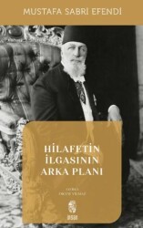 Hilafetin İlgasının Arka Planı - İnsan Yayınları