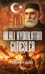 Hilali Aydınlatan Güneşler - Tılsım Yayınevi