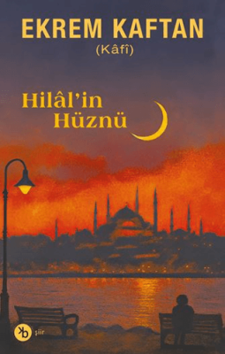 Hilal’in Hüznü - 1