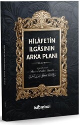 Hilâfetin İlgasının Arka Planı - İslâmbol Yayınları