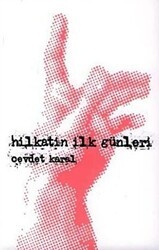 Hilkatin İlk Günleri - Kaknüs Yayınları