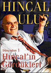 Hıncal’ın Gördükleri Dünyadan 1 - Alfa Yayınları
