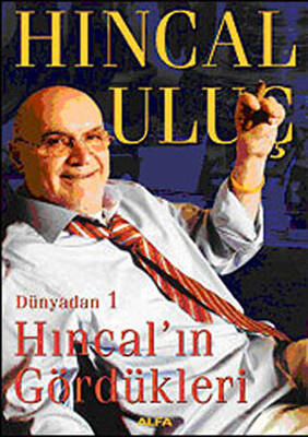 Hıncal’ın Gördükleri Dünyadan 1 - 1