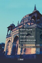 Hind-islam Sanatı Üzerine Yeni Araştırmalar - İdeal Kültür Yayıncılık