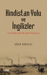 Hindistan Yolu ve İngilizler - Çizgi Kitabevi Yayınları
