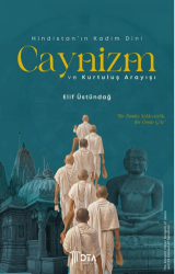 Hindistan`ın Kadim Dini Caynizm ve Kurtuluş Arayışı - DTA Yayıncılık