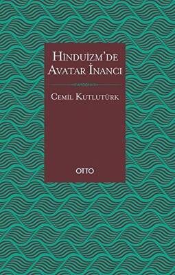 Hinduizm’de Avatar İnancı - 1