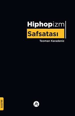 Hiphopizm Safsatası - 1