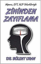 Hipnoz, EFT, NLP Teknikleriyle Zihinden Zayıflama - Pusula (Kişisel) Yayıncılık