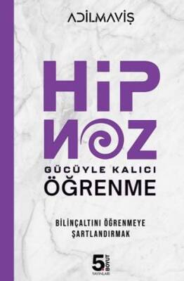 Hipnoz Gücüyle Kalıcı Öğrenme - 1