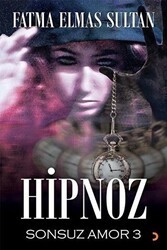 Hipnoz Sonsuz Amor 3 - Cinius Yayınları
