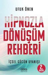 Hipnozla Dönüşüm Rehberi - Ceres Yayınları