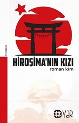 Hiroşima`nın Kızı - Yar Yayınları