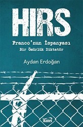 Hırs - Franco’nun İspanyası - Kanes Yayınları