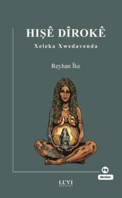 Hişe Diroke - Xeleka Xwedavenda - 1
