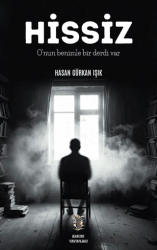 Hissiz O’nun Benimle Bir Derdi Var - Arkhe Yayınları