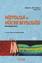 Histoloji ve Hücre Biyolojisi - Palme Yayıncılık