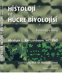 Histoloji ve Hücre Biyolojisi - Palme Yayıncılık