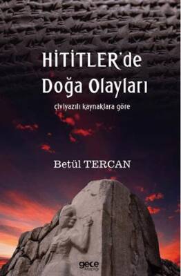 Hititlerde Doğa Olayları - 1