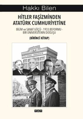 Hitler Faşizminden Atatürk Cumhuriyetine Birinci Kitap - 1
