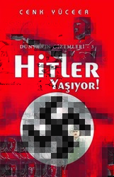 Hitler Yaşıyor! - Gece Kitaplığı