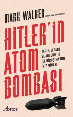 Hitler’in Atom Bombası - 1