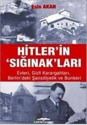 Hitler’in Sığınak’ları - Kastaş Yayınları