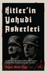 Hitler’in Yahudi Askerleri - Profil Kitap