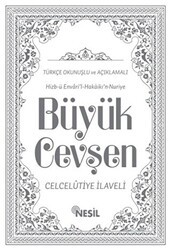 Hizb-ü Envari’l-Hakaikı’n-Nuriye Büyük Cevşen Türkçe Okunuşlu ve Açıklamalı 2 Farklı Renkte - Nesil Yayınları