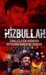 Hizbullah İşgalcilerin Korkusu Ortadoğu’nun Yeni Ordusu - Birey Yayıncılık