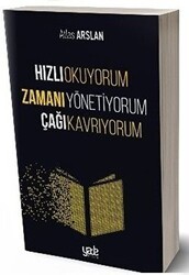 Hızlı Okuyorum Zamanı Yönetiyorum Çağı Kavrıyorum - Yade Kitap