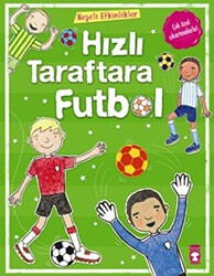 Hızlı Taraftara Futbol - Timaş Çocuk