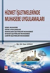 Hizmet İşletmelerinde Muhasebe Uygulamaları - Ekin Basım Yayın