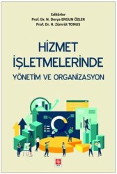 Hizmet İşletmelerinde Yönetim ve Organizasyon - Ekin Basım Yayın