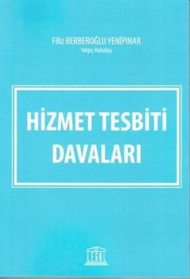 Hizmet Tesbiti Davaları - 1