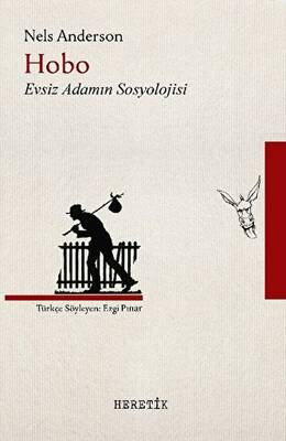 Hobo Evsiz Adamın Sosyolojisi - 1